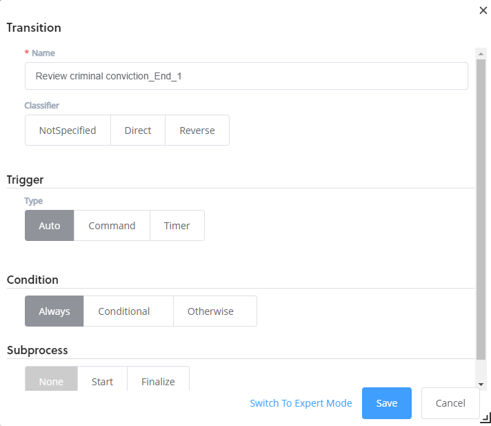 workflow designer tranisition pop up with condition set to always